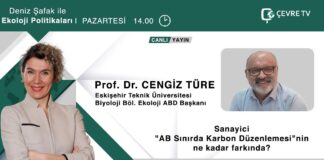 📍Sanayici Avrupa Birliği “Sınırda Karbon Düzenlemesi”nin ne kadar farkında? – PROF. DR. CENGİZ TÜRE